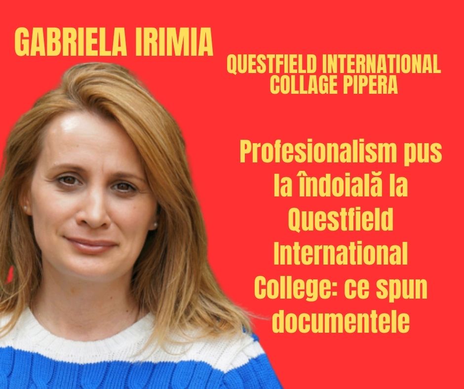 Profesionalism pus la îndoială la Questfield International College: ce spun documentele